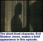 Evil Shadow Jones